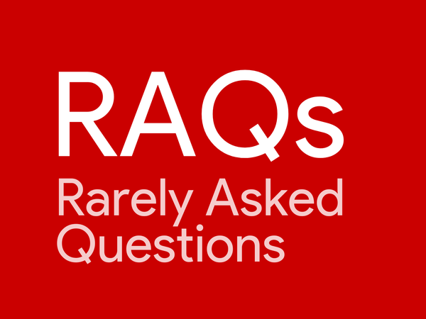 RAQs over FAQs